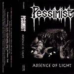 Pessimist (USA) : Absence of Light